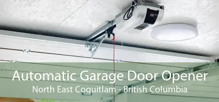 Automatic Garage Door Opener North East Coquitlam - British Columbia