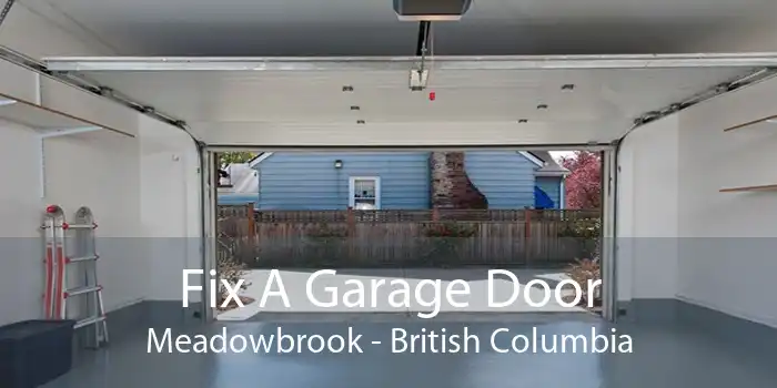 Fix A Garage Door Meadowbrook - British Columbia