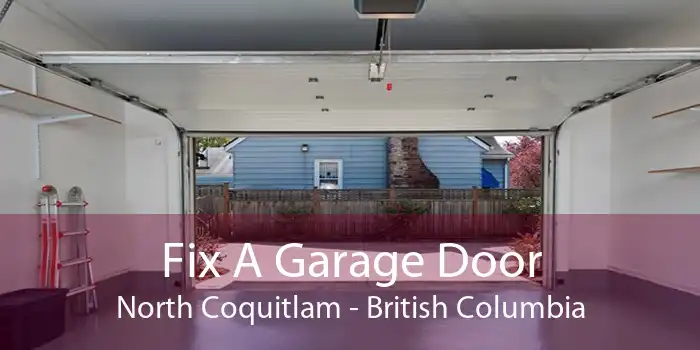 Fix A Garage Door North Coquitlam - British Columbia