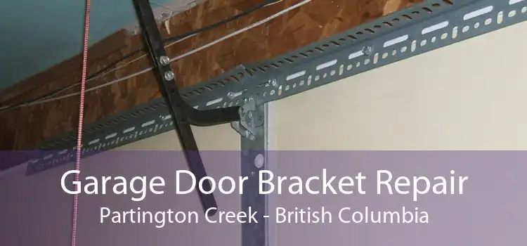 Garage Door Bracket Repair Partington Creek - British Columbia