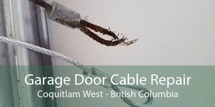 Garage Door Cable Repair Coquitlam West - British Columbia