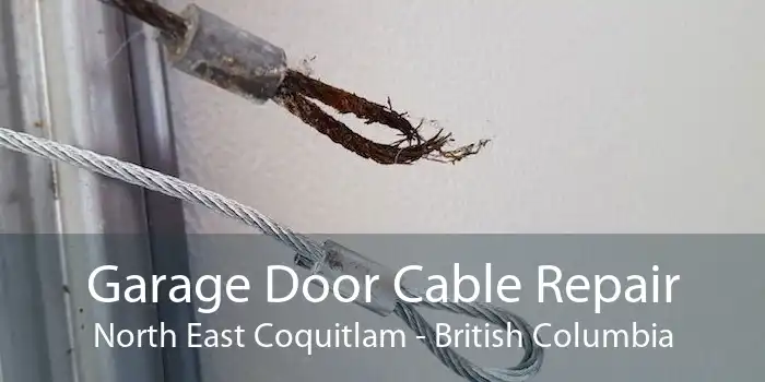 Garage Door Cable Repair North East Coquitlam - British Columbia