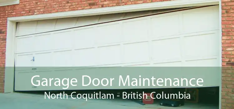Garage Door Maintenance North Coquitlam - British Columbia