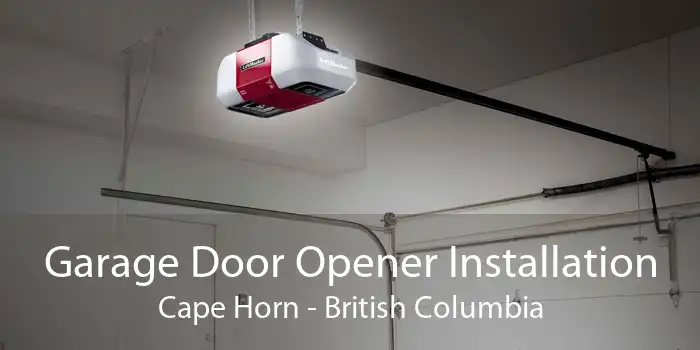 Garage Door Opener Installation Cape Horn - British Columbia
