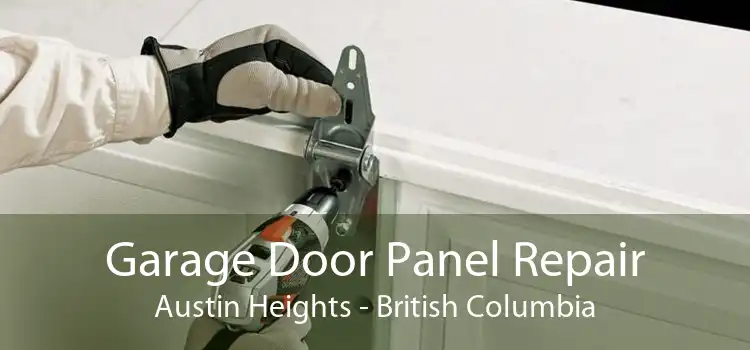 Garage Door Panel Repair Austin Heights - British Columbia
