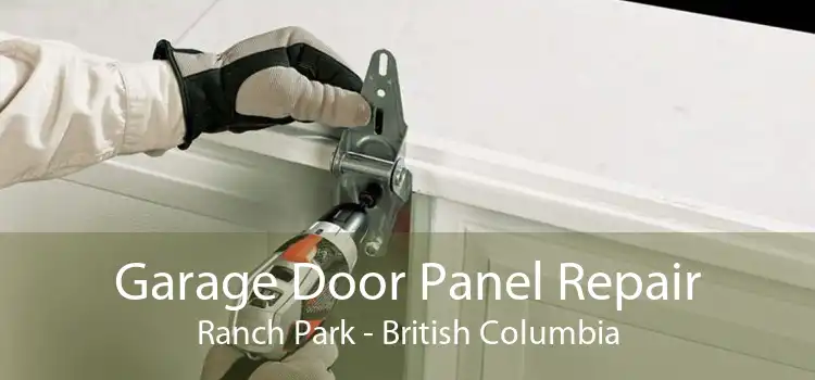 Garage Door Panel Repair Ranch Park - British Columbia