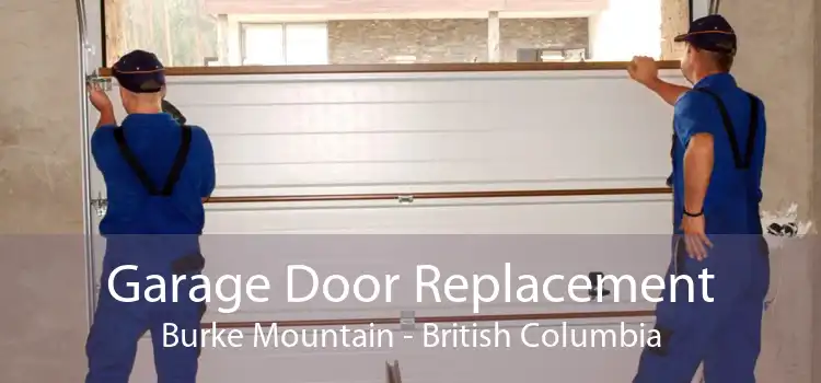 Garage Door Replacement Burke Mountain - British Columbia