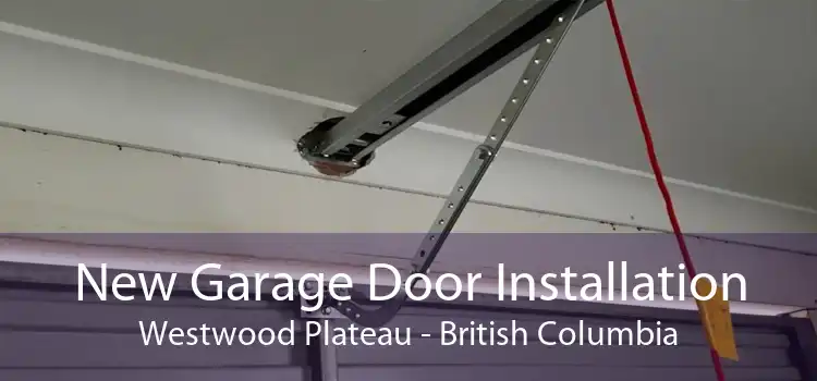 New Garage Door Installation Westwood Plateau - British Columbia