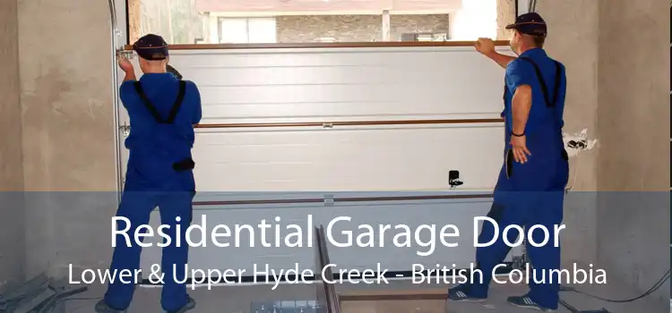 Residential Garage Door Lower & Upper Hyde Creek - British Columbia