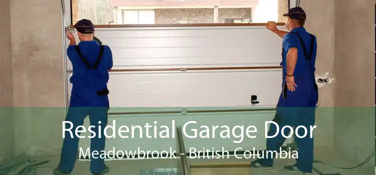 Residential Garage Door Meadowbrook - British Columbia