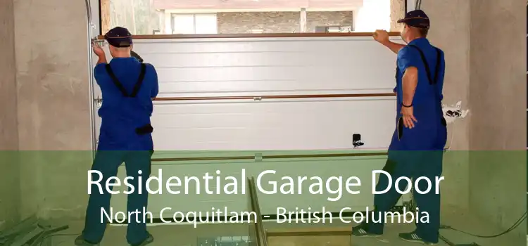 Residential Garage Door North Coquitlam - British Columbia