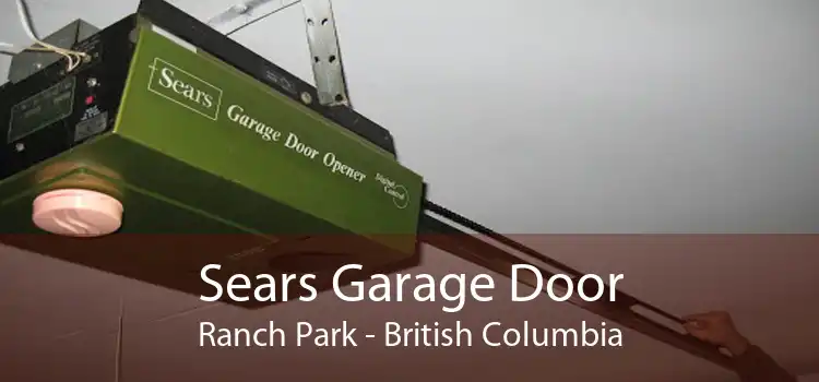 Sears Garage Door Ranch Park - British Columbia