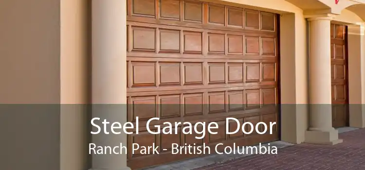 Steel Garage Door Ranch Park - British Columbia