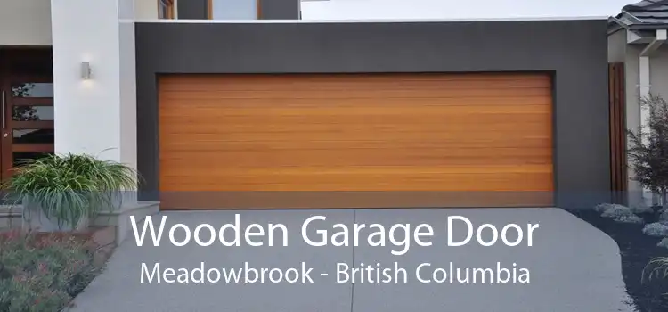 Wooden Garage Door Meadowbrook - British Columbia
